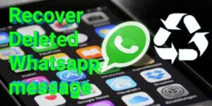 How to recover deleted whatsapp messages on android